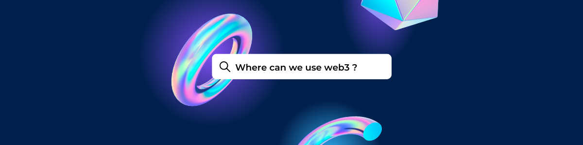 Where can we use web 3.0 ?